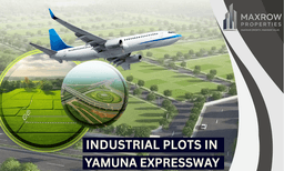 Industrial Plots in Yamuna Expressway: Unlocking Growth & ROI Potential