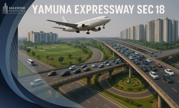 Yamuna Expressway Sector 18 Plots – A Goldmine for Investors